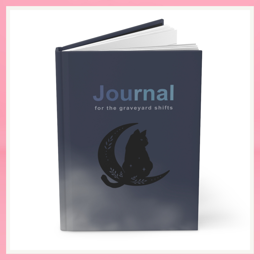 Graveyard Shifts Hardcover Journal