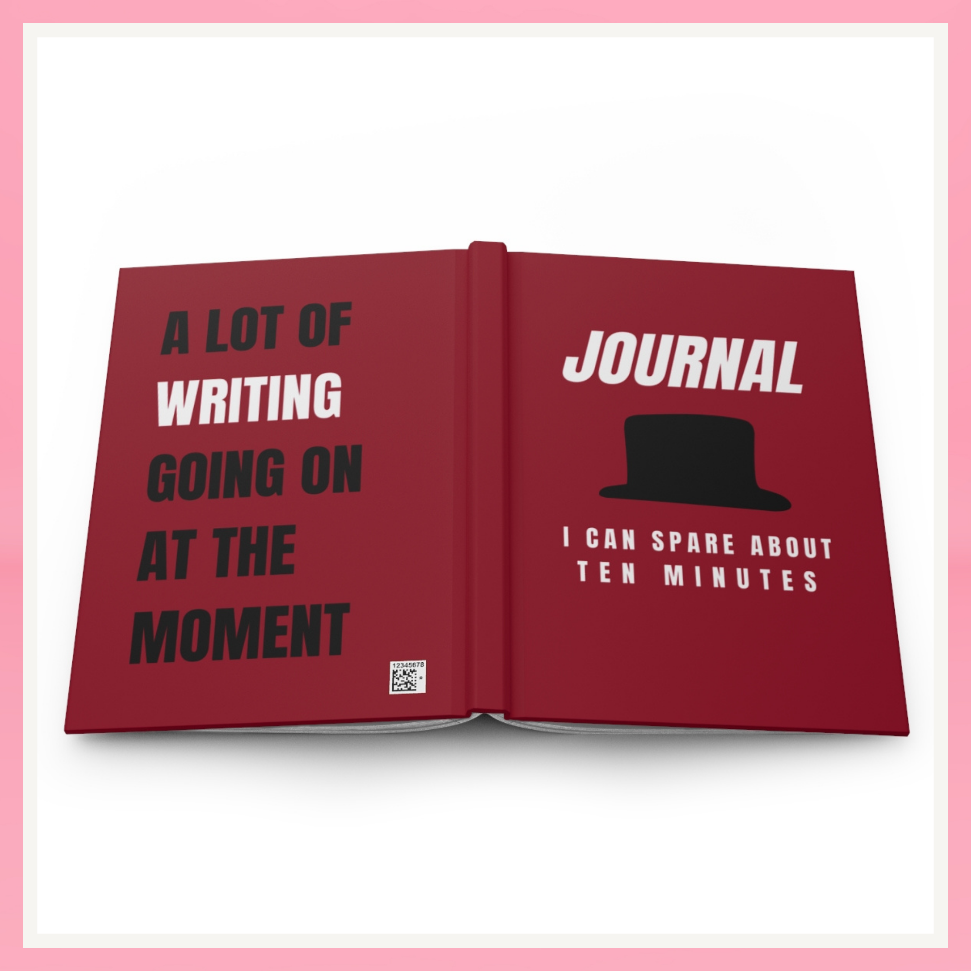 "A Lot of Writing "Hardcover Journal