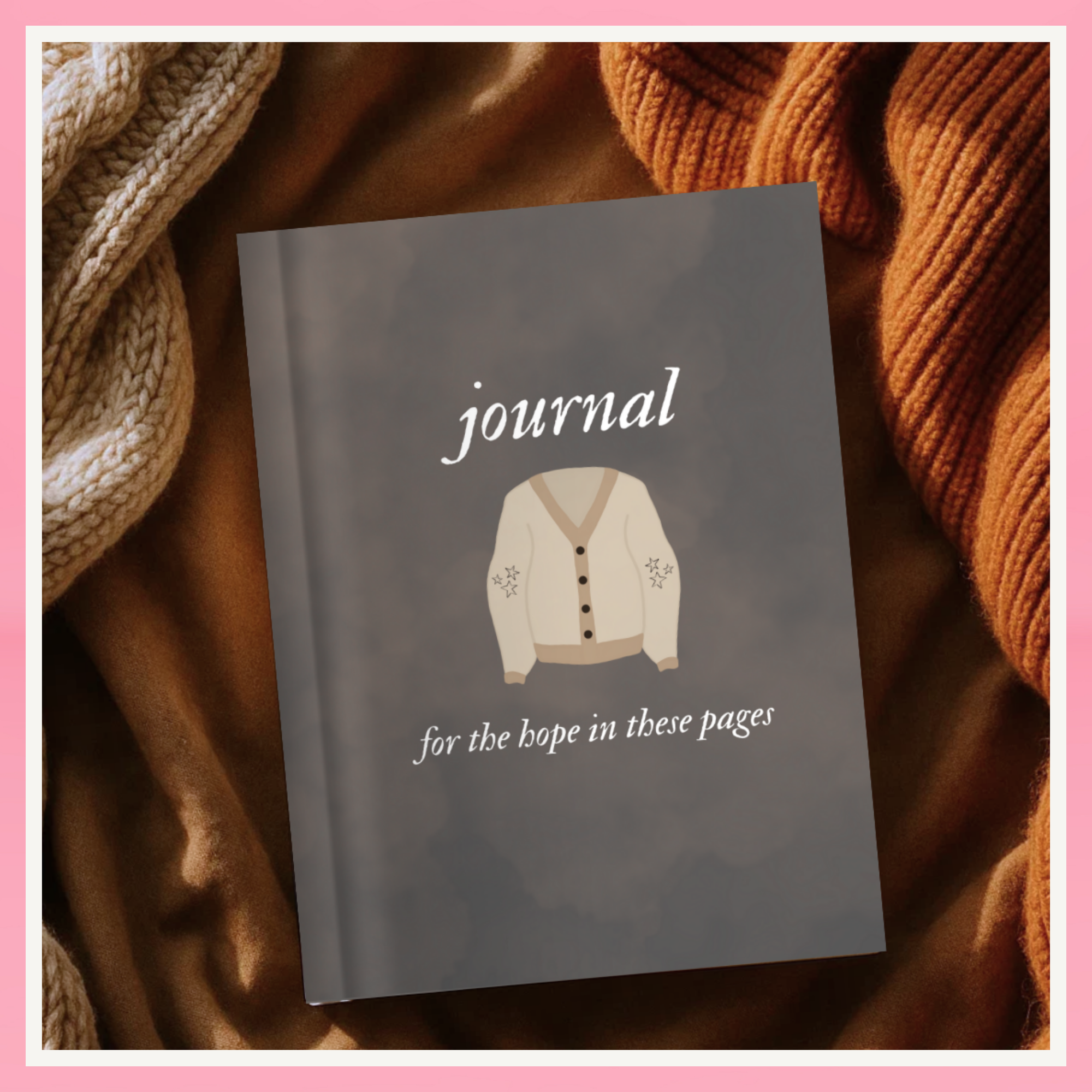 "For the Hope in These Pages" Hardcover Journal