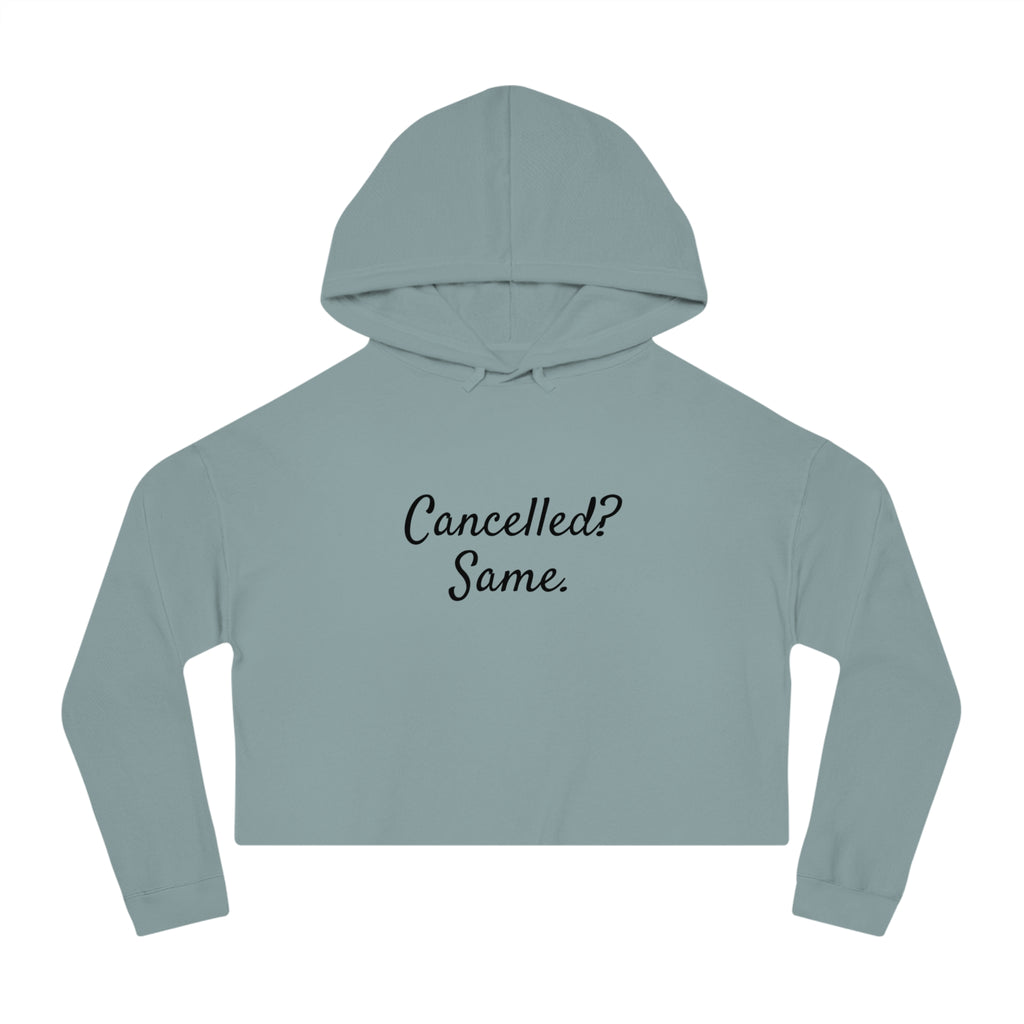 Cancelled? Cropped Hoodie (Sage)